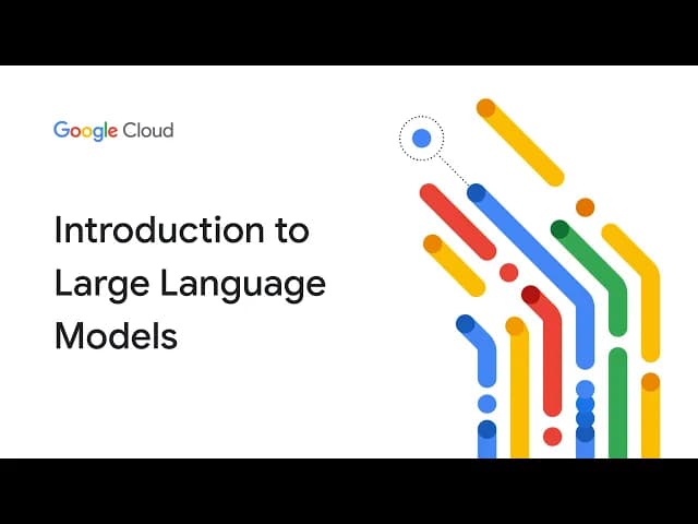 Introduction to Large Language Models course preview